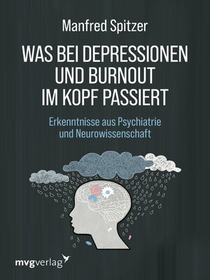 cover image of Was bei Depressionen und Burnout im Kopf passiert